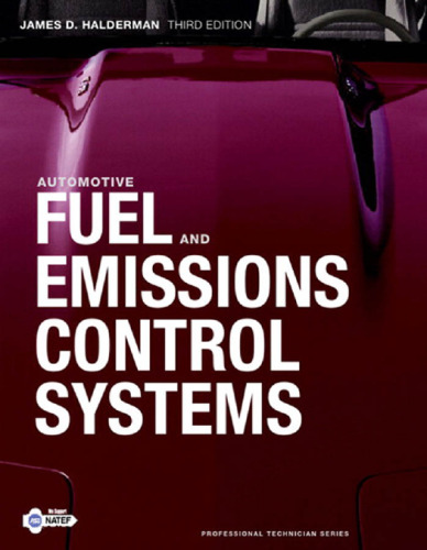 Automotive Fuel and Emissions Control Systems, 3rd Edition