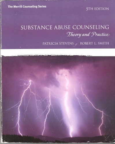 Substance Abuse Counseling: Theory and Practice (5th Edition) (Merrill Counseling