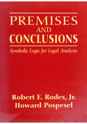 Premises and Conclusions: Symbolic Logic for Legal Analysis