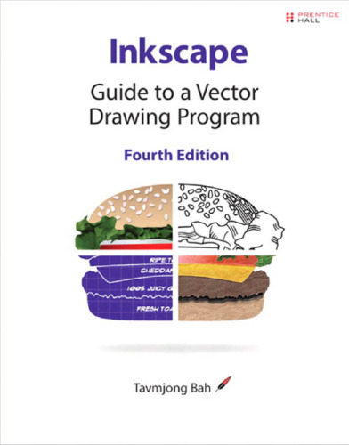 Inkscape: Guide to a Vector Drawing Program (4th Edition)
