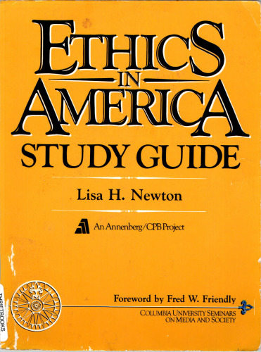 Ethics In America Study Guide