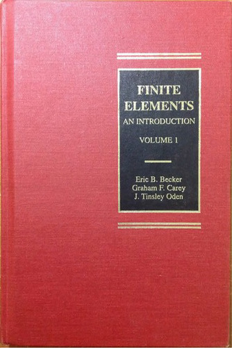 Finite Elements: An Introduction. Volume I