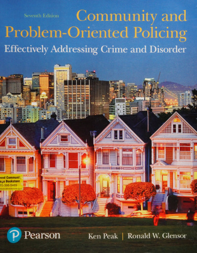Community and Problem-Oriented Policing: Effectively Addressing Crime and Disorder