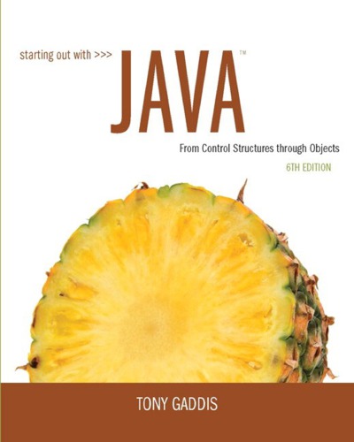 Starting Out With Java: From Control Structures through Objects