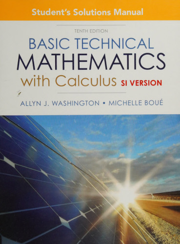 Student Solutions Manual for Basic Technical Mathematics with Calculus, SI Version (10th Edition)
