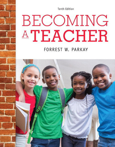 Becoming a Teacher, Enhanced Pearson eText with Loose-Leaf Version