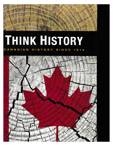 Think History: A Canadian History Since 1914