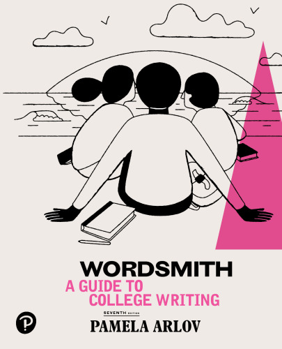 Wordsmith: A Guide to College Writing
