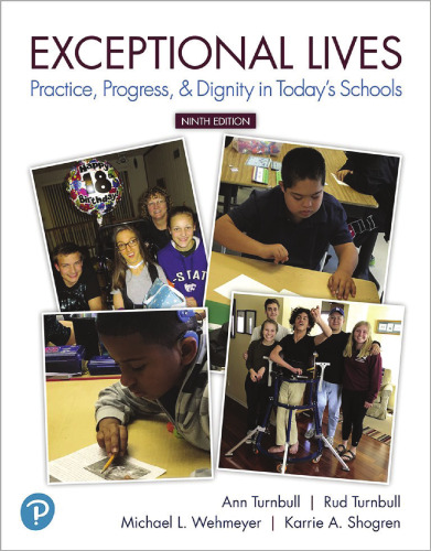 Exceptional Lives: Practice, Progress, and Dignity in Today's Schools