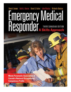 Emergency Medical Responder: A Skills Approach