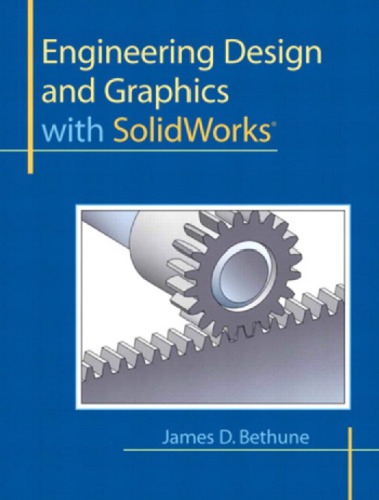 Engineering design and graphics with SolidWorks 2014