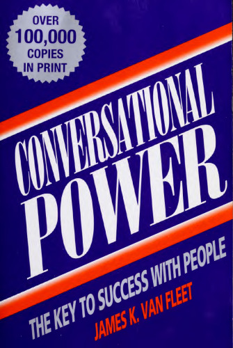 Conversational Power: The Key to Success with People