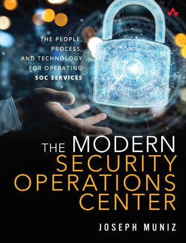 Modern Security Operations Center, The