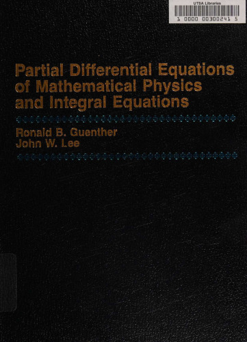 Partial Differential Equations of Mathematical Physics and Integral Equations