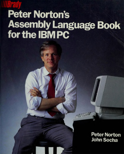 Peter Norton’s Assembly Language Book for the IBM PC