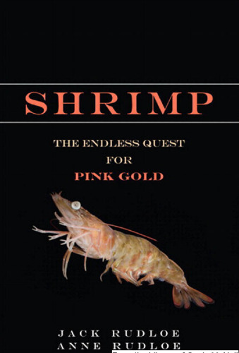 Shrimp: The Endless Quest for Pink Gold