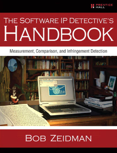 The Software IP Detective's Handbook: Measurement, Comparison, and Infringement Detection