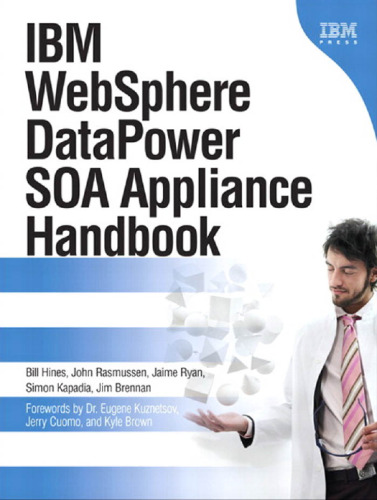 IBM WebSphere DataPower SOA appliance handbook
