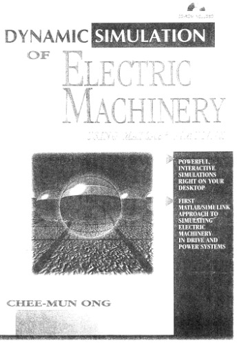 Dynamic simulation of electric machinery: using MATLAB/SIMULINK