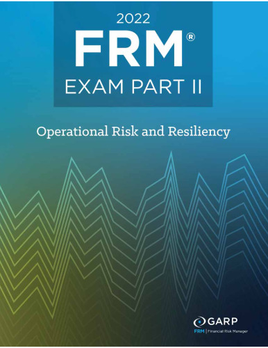 2022 FRM Exam Part 2 - Operational Risk and resiliency