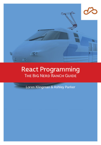React Programming: The Big Nerd Ranch Guide