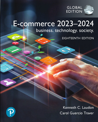 E-commerce: Business. Technology. Society. (17th Edition) Standalone Book