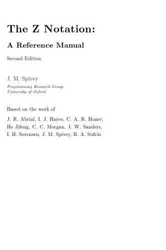 The Z Notation: A Reference Manual (Prentice-Hall International Series in Computer Science)