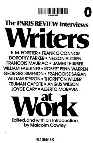Writers at Work: The Paris Review Interviews, First Series