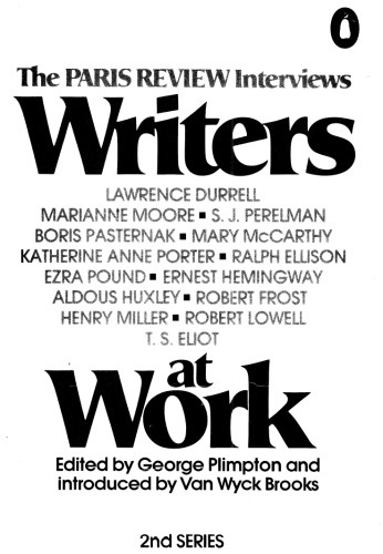 Writers At Work: The Paris Review Interviews, Second Series
