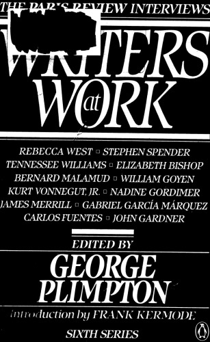 Writers At Work: The Paris Review Interviews, Sixth Series