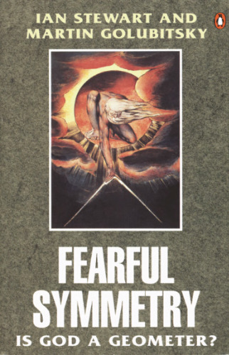 Fearful symmetry: is God a geometer?