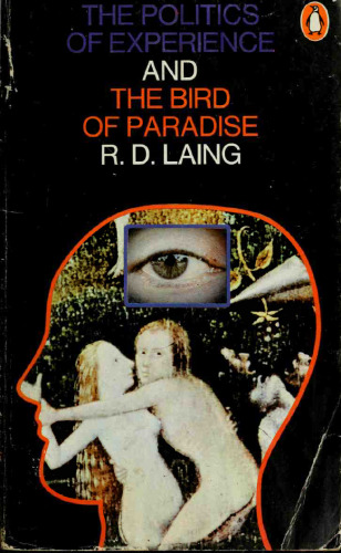 Politics of Experience and the Bird of Paradise