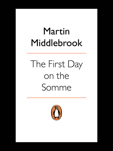 The First Day on the Somme 1 July 1916