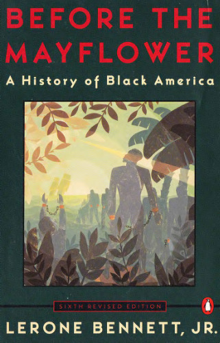 Before the Mayflower: A History of Black America