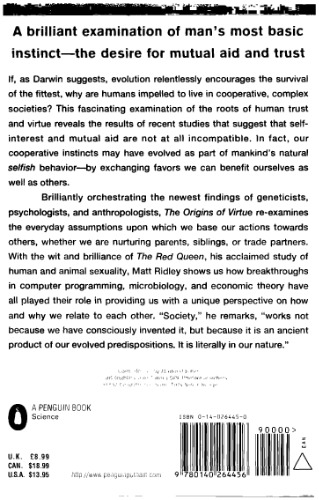 The Origins of Virtue: Human Instincts and the Evolution of Cooperation