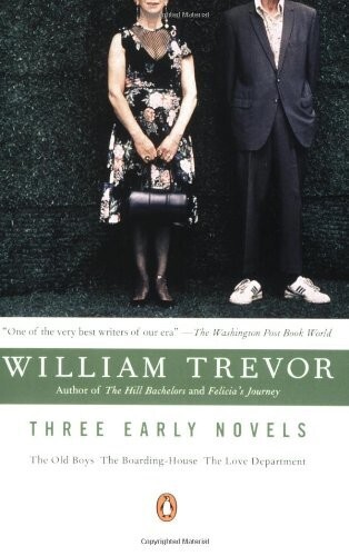 Three Early Novels: The Old Boys, The Boarding-House, The Love Department