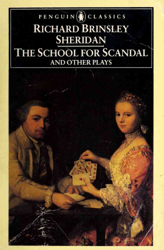 The School for Scandal and Other Plays