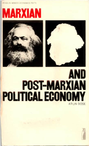Marxian and Post-Marxian Political Economy