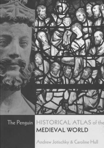 The Historical Atlas of the Medieval World_2005