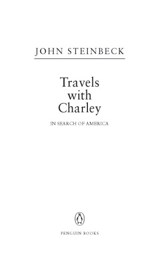 Travels with Charley in Search of America: (Centennial Edition)