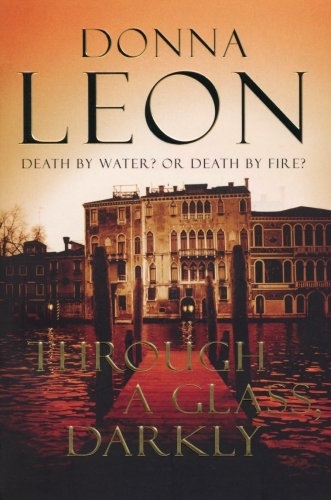 Through a Glass, Darkly (Commissario Guido Brunetti Mysteries)