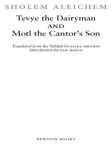 Tevye the Dairyman and Motl the Cantor's Son (Penguin Classics)