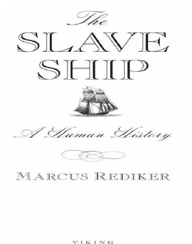 The Slave Ship: A Human History