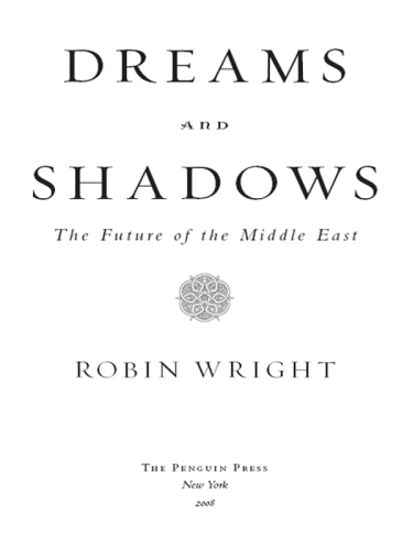 Dreams and Shadows: The Future of the Middle East