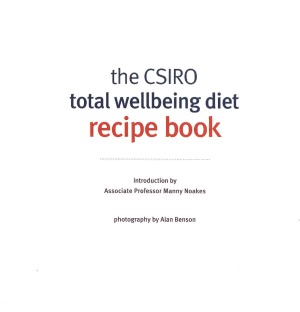 The CSIRO Total Wellbeing Diet Recipe Book Книга диетических рецептов