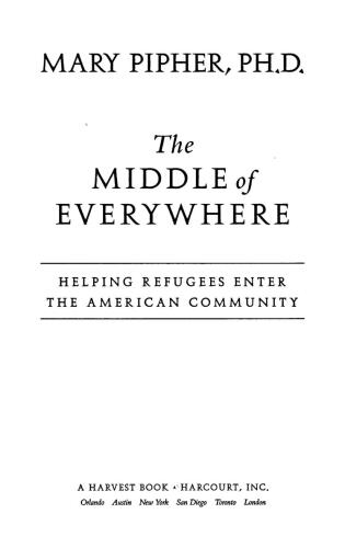 The Middle of Everywhere: The World's Refugees Come to Our Town