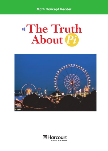 The Truth about Pi (Math Concept Reader, grade 6)