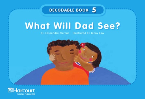 What Will Dad See?