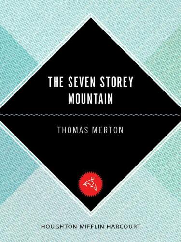 The Seven Storey Mountain