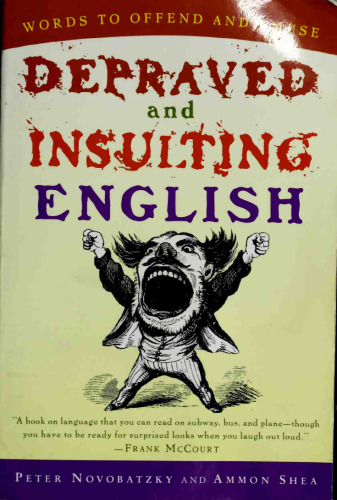 Depraved and Insulting English